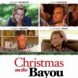 Christmas On the Bayou