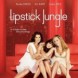 Lipstick Jungle le retour
